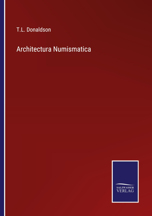 Knjiga Architectura Numismatica T.L. Donaldson