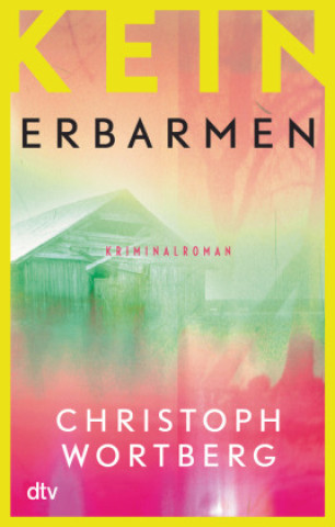 Livro Kein Erbarmen Christoph Wortberg