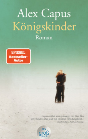 Kniha Königskinder Alex Capus
