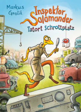 Kniha Inspektor Salamander - Tatort Schrottplatz Markus Grolik