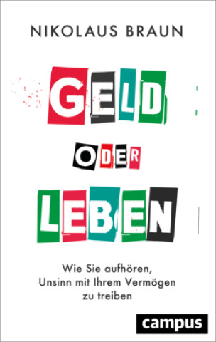 Knjiga Geld oder Leben Nikolaus Braun