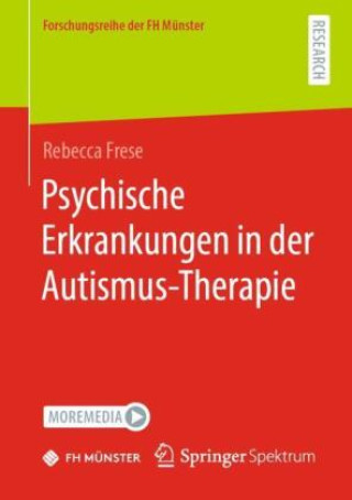 Kniha Psychische Erkrankungen in der Autismus-Therapie Rebecca Frese