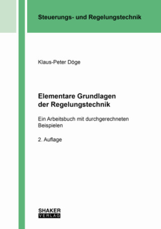 Книга Elementare Grundlagen der Regelungstechnik Klaus-Peter Döge