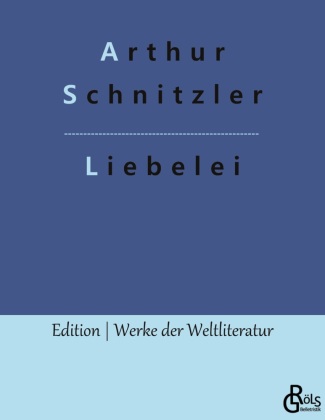 Knjiga Liebelei Redaktion Gröls-Verlag