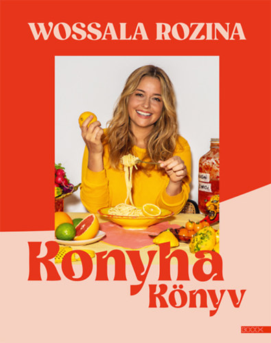 Libro Konyhakönyv Wossala Rozina