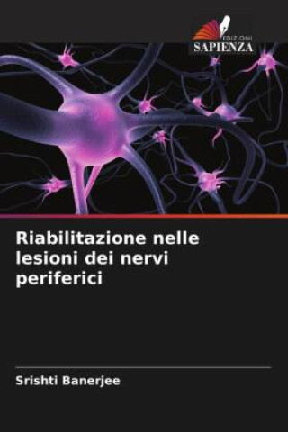 Kniha Riabilitazione nelle lesioni dei nervi periferici 