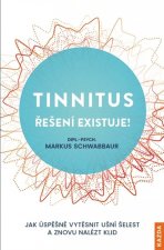 Kniha Tinnitus řešení existuje! Markus Schwabbaur