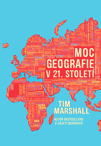 Book Moc geografie v 21. století Tim Marshall