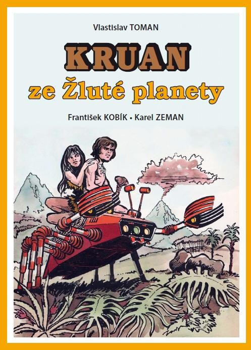 Carte Kruan ze Žluté planety Vlastislav Toman