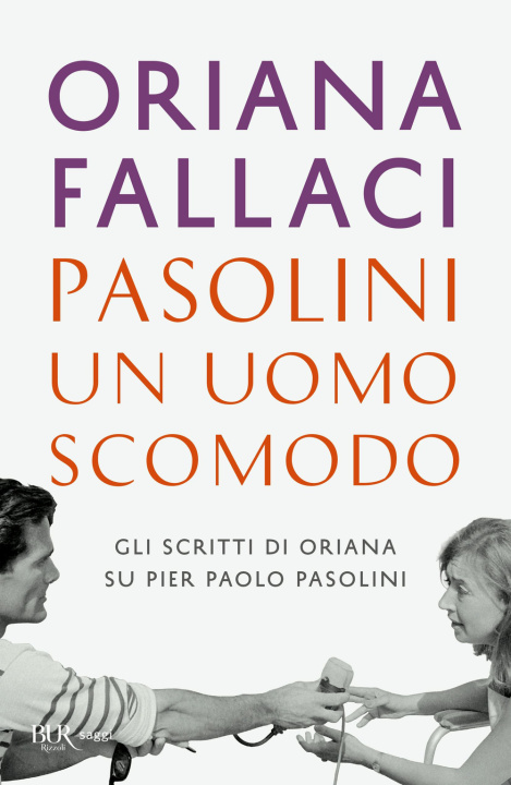 Książka Pasolini, un uomo scomodo Oriana Fallaci