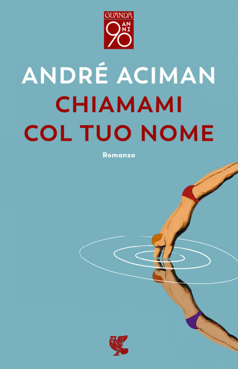 Knjiga Chiamami col tuo nome André Aciman