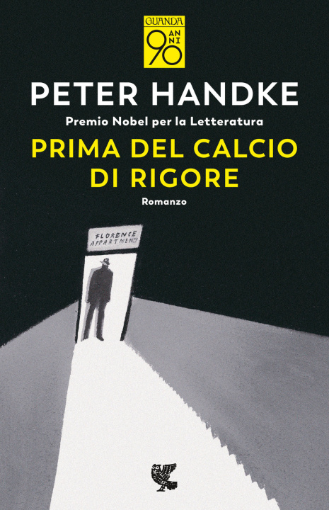 Libro Prima del calcio di rigore Peter Handke