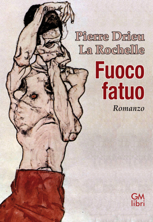 Book Fuoco fatuo Pierre Drieu La Rochelle