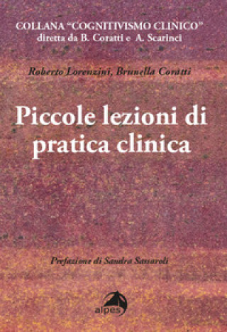 Carte Piccole lezioni di pratica clinica Roberto Lorenzini