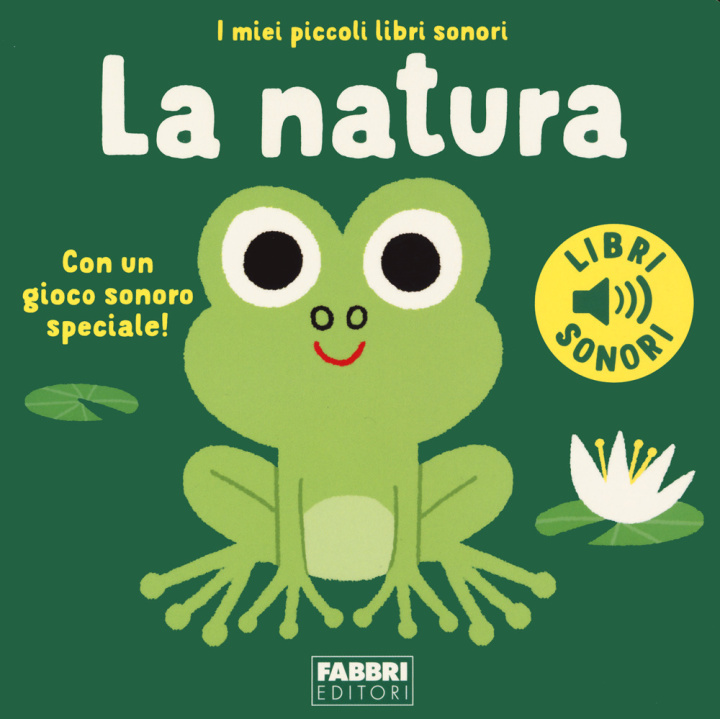 Book natura. I miei piccoli libri sonori Marion Billet