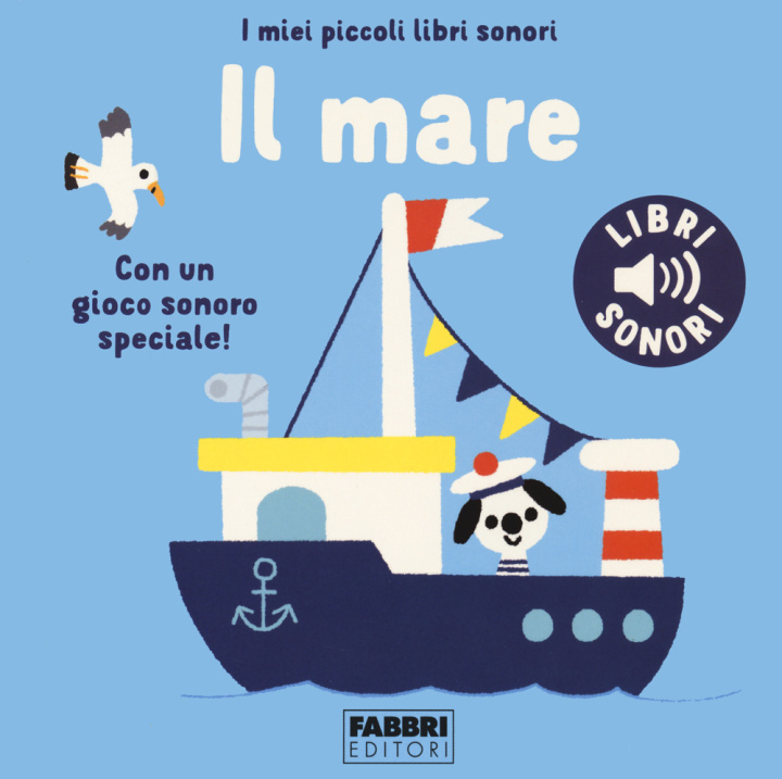 Book mare. I miei piccoli libri sonori Marion Billet