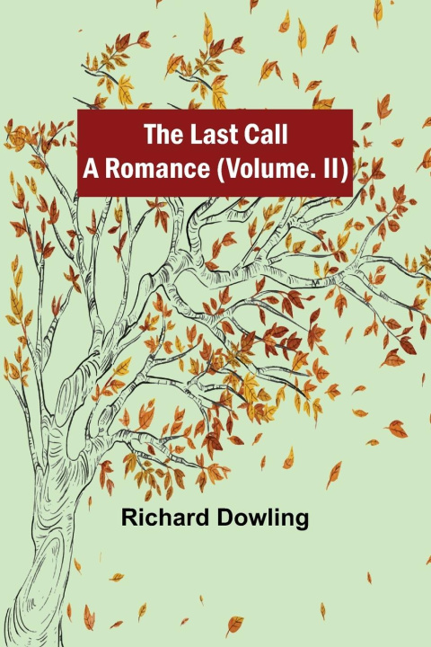 Knjiga The Last Call Richard Dowling