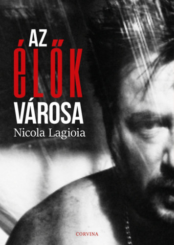 Kniha Az élők városa Nicola Lagioia
