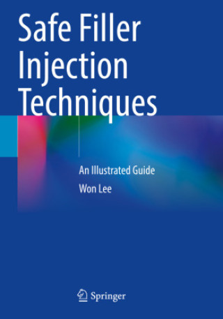 Kniha Safe Filler Injection Techniques Won Lee