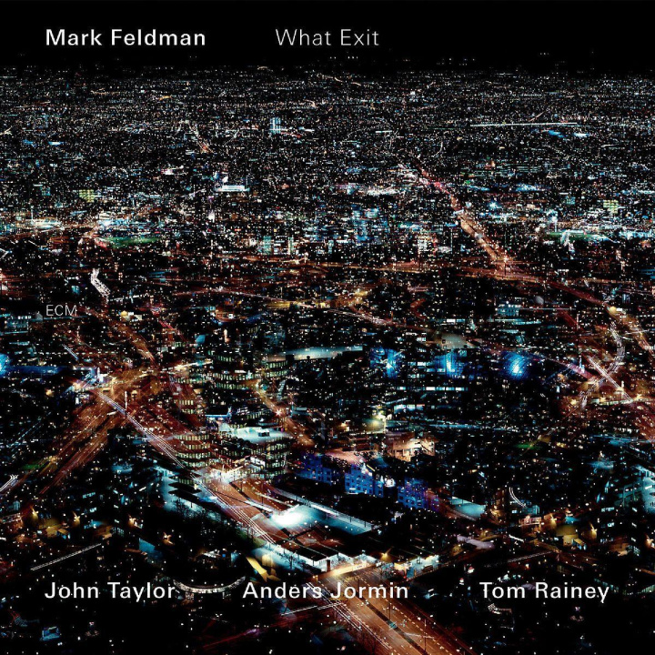 Audio Mark Feldman: What Exit Mark Feldman