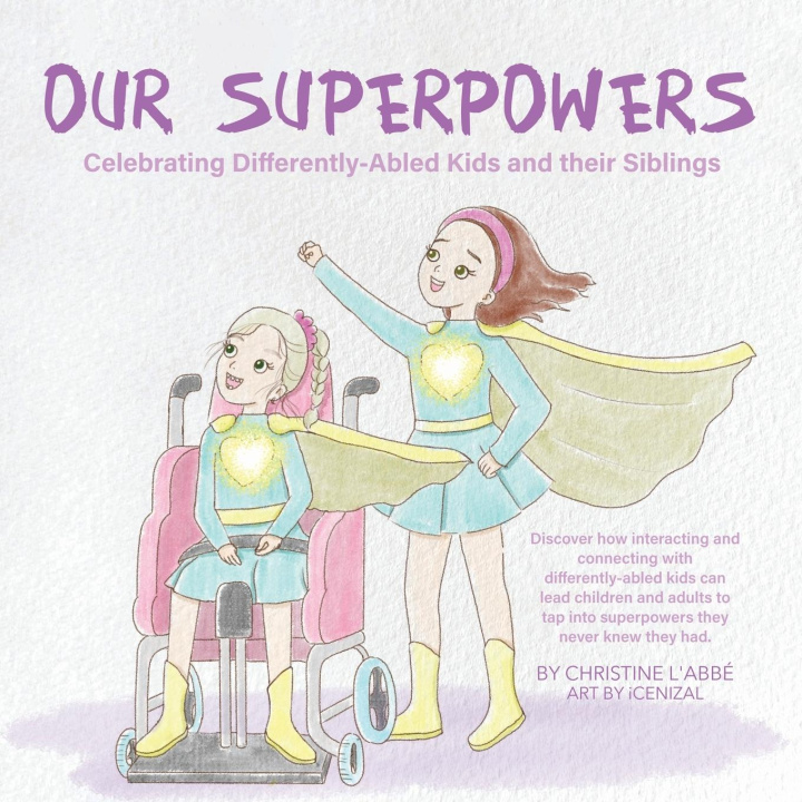 Knjiga Our Superpowers Christine L'Abbé