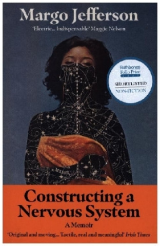 Knjiga Constructing a Nervous System Margo Jefferson