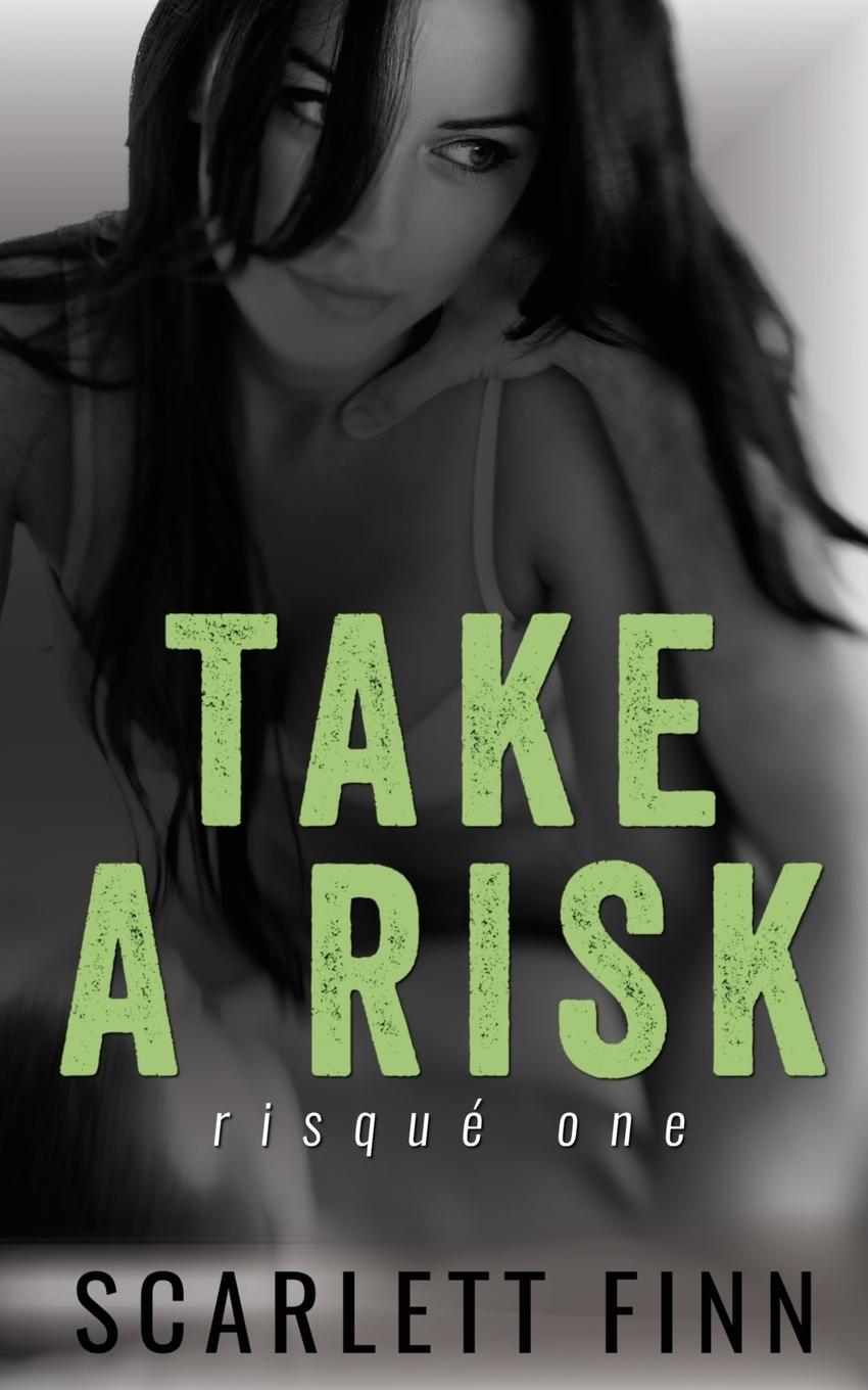 Book Take a Risk Scarlett Finn
