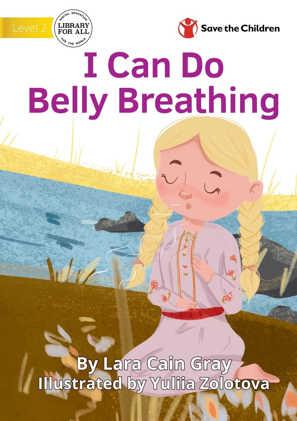 Knjiga I Can Do Belly Breathing Lara Cain Gray