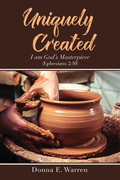 Knjiga Uniquely Created Donna E. Warren
