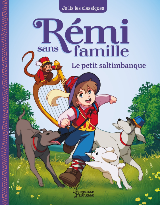 Könyv Rémi sans famille - T1 Le petit saltimbanque Hector Malot