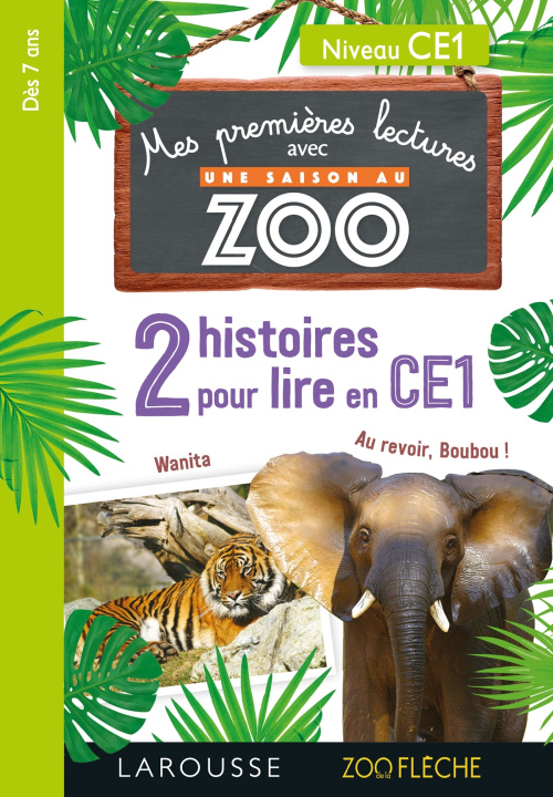 Könyv Premières lectures Une saison au zoo 2 histoires pour lire en CE1 