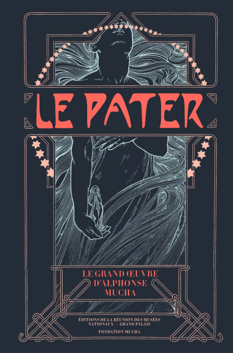 Knjiga Le Pater. Le Grand Œuvre  d’Alphonse Mucha Sato tomoko