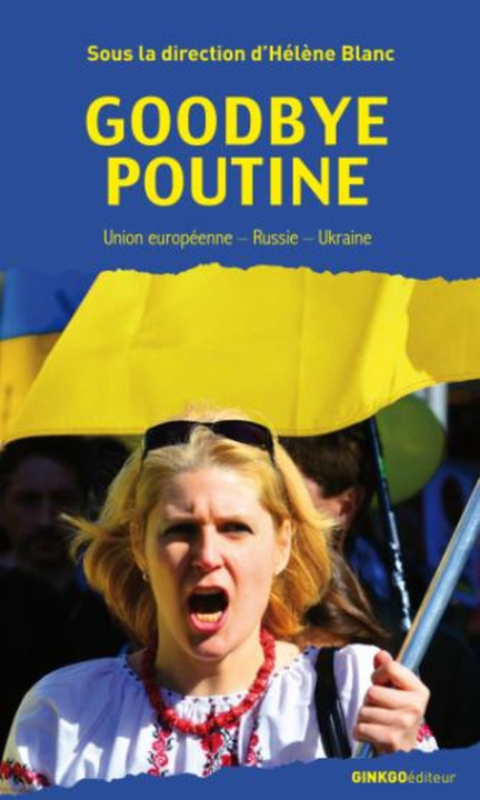 Knjiga GOODBYE POUTINE 