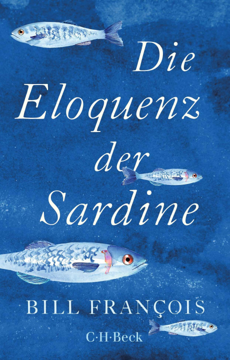 Kniha Die Eloquenz der Sardine Frank Sievers