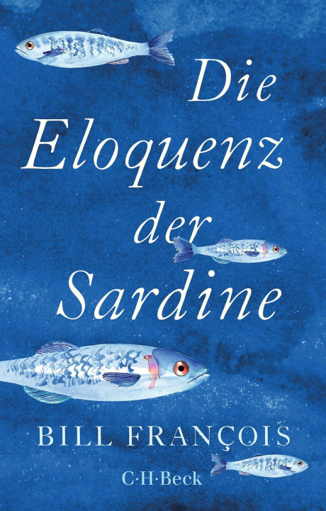 Knjiga Die Eloquenz der Sardine Frank Sievers