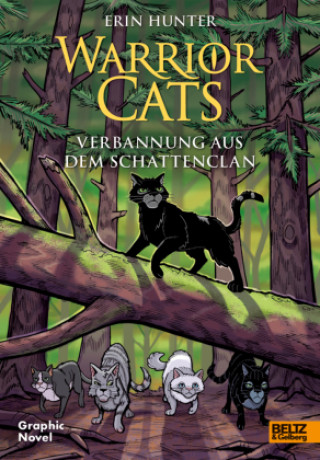 Carte Warrior Cats - Verbannung aus dem SchattenClan Erin Hunter