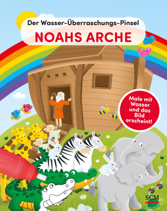 Kniha Der Wasser-Überraschungs-Pinsel - Noahs Arche 