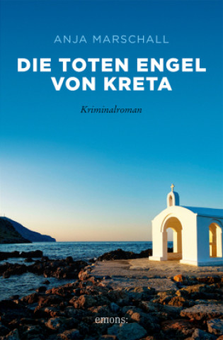 Kniha Die toten Engel von Kreta Anja Marschall