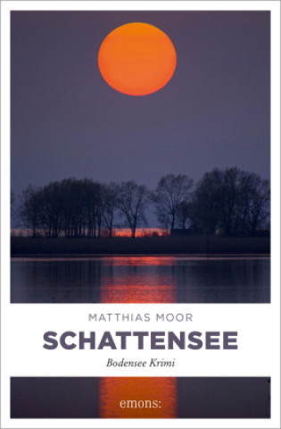 Knjiga Schattensee Matthias Moor