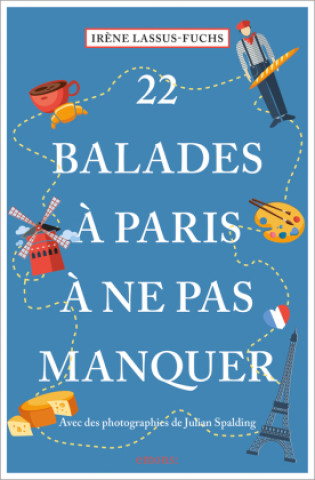 Kniha 22 Balades à Paris à ne pas manquer Irène Lassus-Fuchs