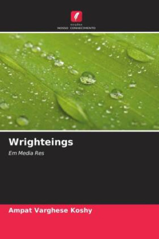 Knjiga Wrighteings Ampat Varghese Koshy