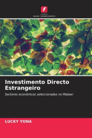 Knjiga Investimento Directo Estrangeiro Lucky Yona