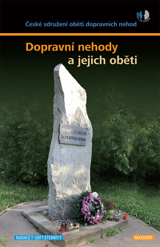 Kniha Dopravní nehody a jejich oběti Michal Vaněček; Stanislav Hájek