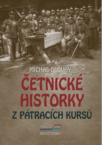 Книга Četnické historky z pátracích kursů Michal Dlouhý