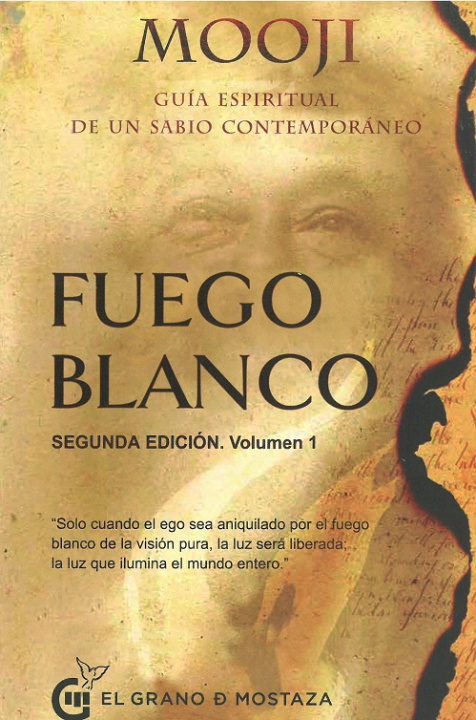 Kniha Fuego blanco, segunda edición, volumen 1: Guía espiritual de un sabio contemporáneo 