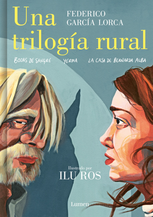 Knjiga Una Trilogía Rural (Bodas de Sangre, Yerma Y La Casa de Bernarda Alba) / Lorca's Rural Trilogy: A Graphic Novel 