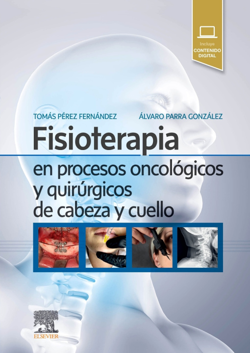Книга Fisioterapia en procesos oncológicos y quirúrgicos de cabeza y cuello 