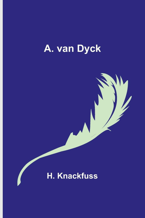 Buch A. van Dyck H. Knackfuss