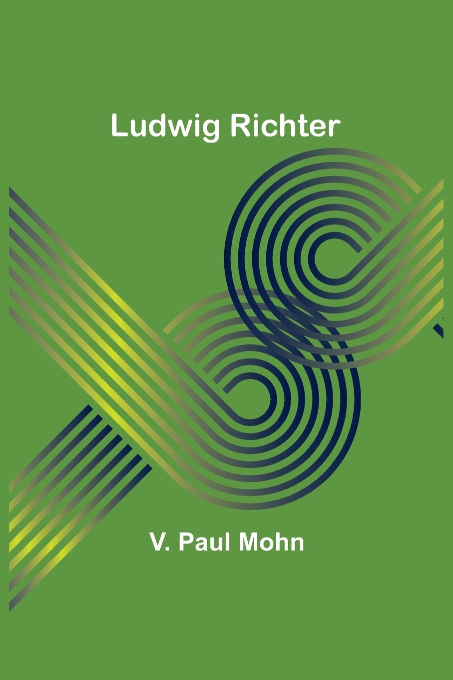 Knjiga Ludwig Richter V. Paul Mohn