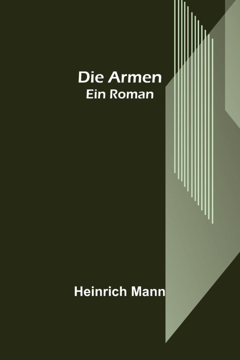 Knjiga Die Armen Heinrich Mann